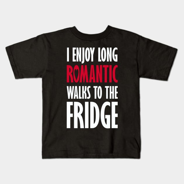 Long Romantic Walks to the Fridge Kids T-Shirt by DavesTees